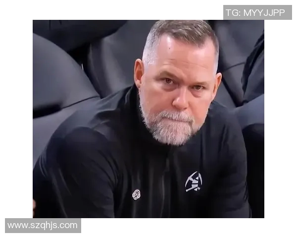 掘金解雇马龙背后真相揭晓主帅与高层内斗导致双输局面 掘金解雇马龙背后真相揭晓主帅与高层内斗导致双输局面