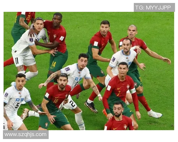 乌拉圭与葡萄牙足球对决深度分析及比赛前景展望 乌拉圭与葡萄牙足球对决深度分析及比赛前景展望